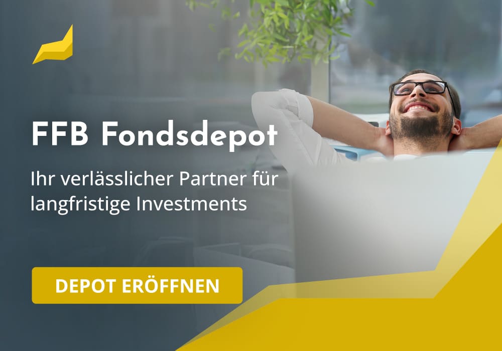 Ein entspannter Mann lehnt sich in seinem Bürostuhl zurück und lächelt mit den Händen hinter dem Kopf. Der Text lautet: FFB Fondsdepot. Ihr verlässlicher Partner für langfristige Investments. Auf einem gelben Button steht in Großbuchstaben Depot eröffnen.